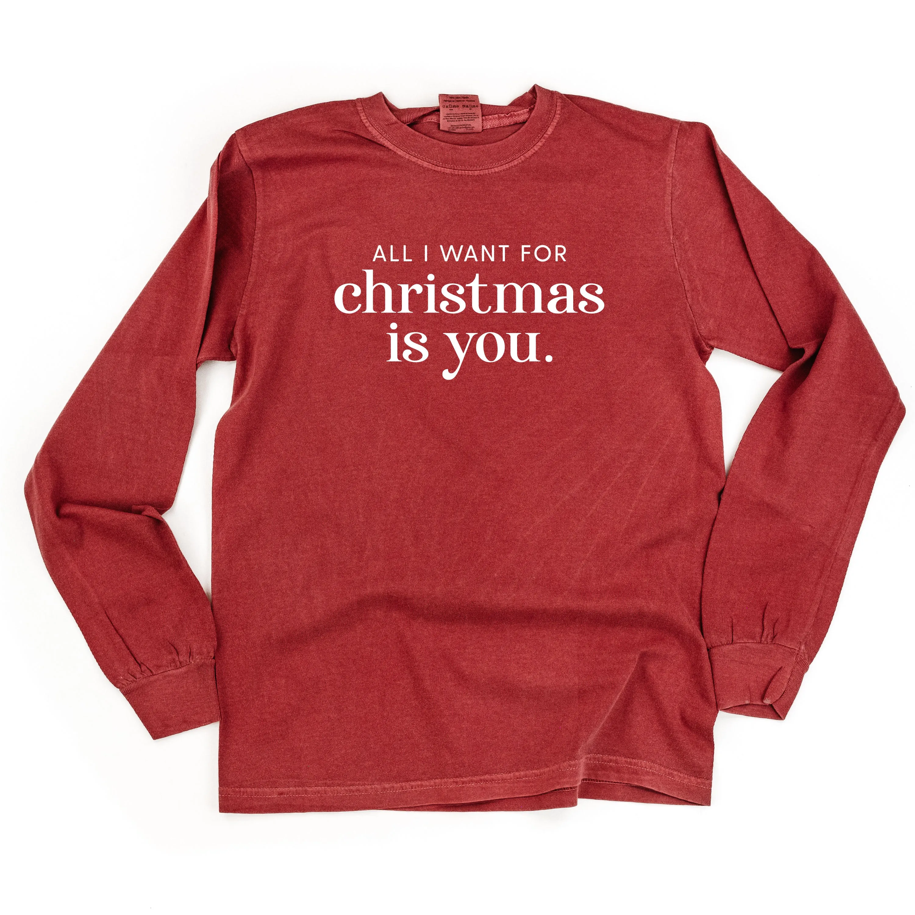 All I Want For Christmas Is You - LONG SLEEVE Comfort Colors Tee