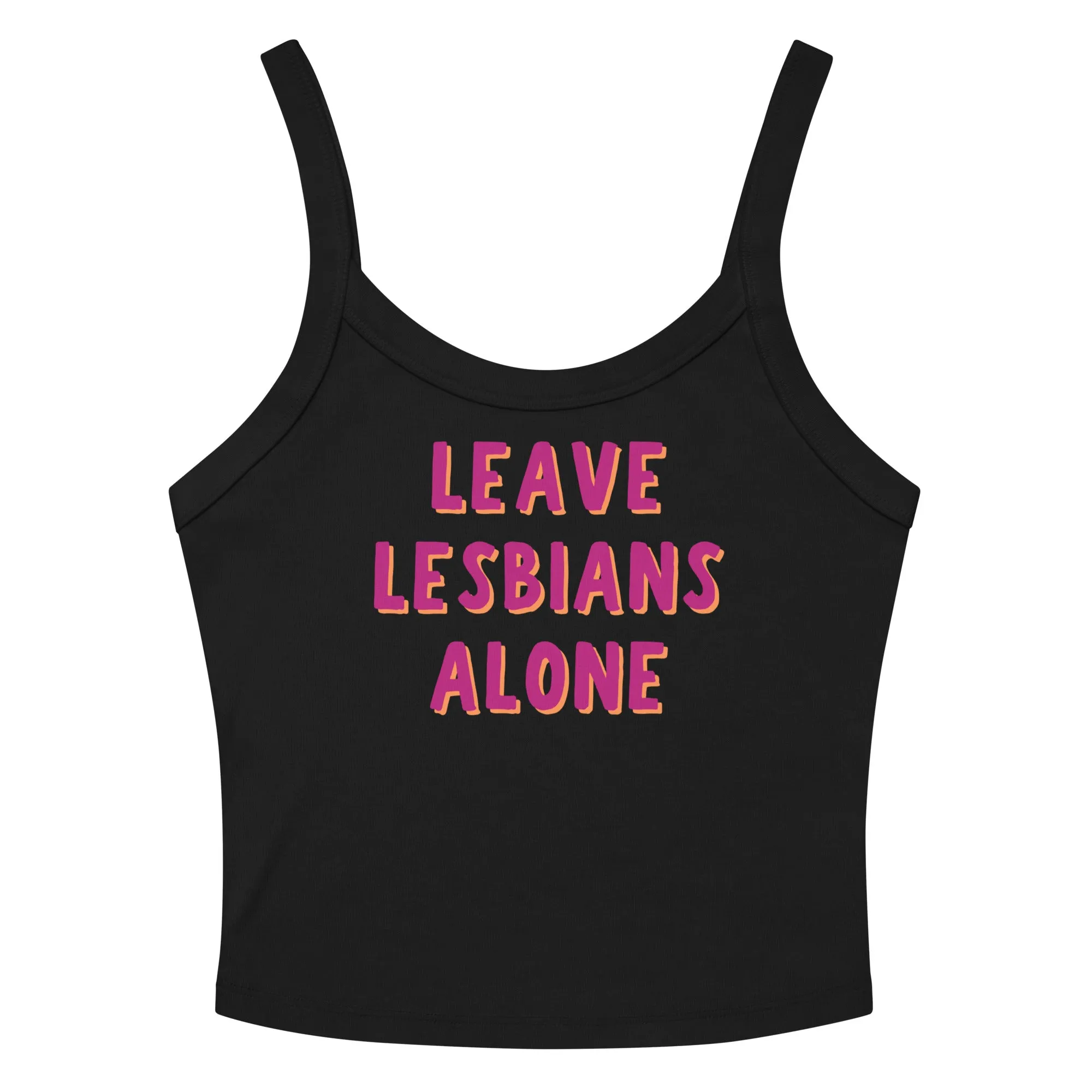 Leave Lesbians Alone Scoop Neck Tank Top